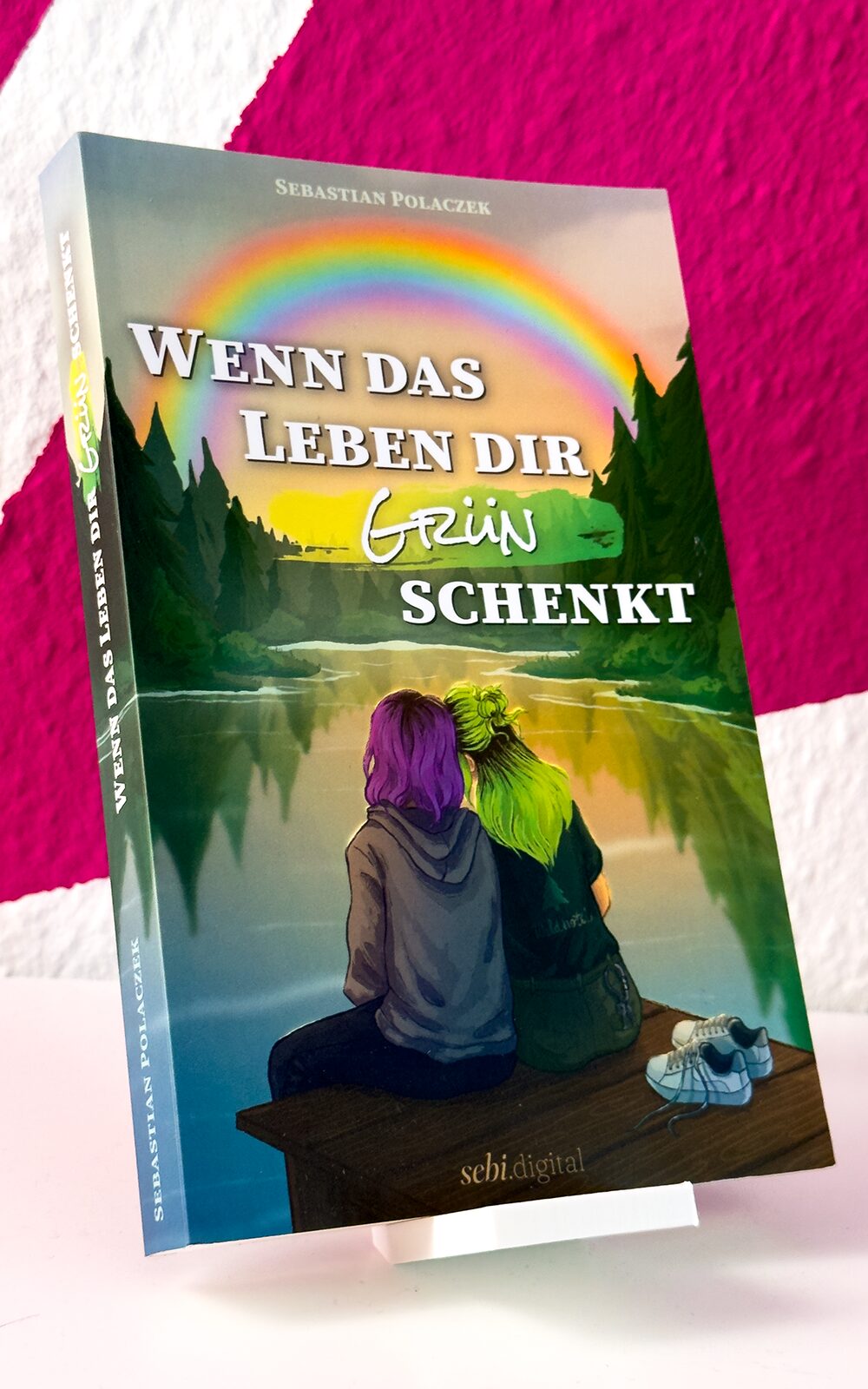 Wenn das Leben dir Grün schenkt – signiertes Exemplar